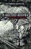 In Sheltered Shadows and Other Short Stories (eBook, ePUB)
