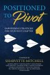 Positioned to Pivot (eBook, ePUB) - Bild 1