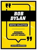 Bob Dylan - Quotes Collection (eBook, ePUB)