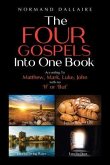 The Four Gospels Into One Book (eBook, ePUB)