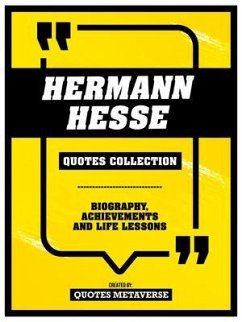 Hermann Hesse - Quotes Collection (eBook, ePUB) - Quotes Metaverse