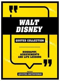 Walt Disney - Quotes Collection (eBook, ePUB) - Quotes Metaverse