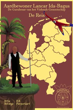 Aardbewoner Lancar Ida-Bagus. Gurubesar van het Vishnuh-Genootschap (eBook, ePUB) - Dotinga, Attie