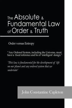 The Absolute and Fundamental Law of Order and Truth (eBook, ePUB) - Capleton, John Constantine