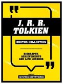 J. R. R. Tolkien - Quotes Collection (eBook, ePUB) J. R. R. Tolkien - Quotes Collection (eBook, ePUB)