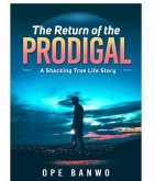 THE RETURN OF THE PRODIGAL (eBook, ePUB)