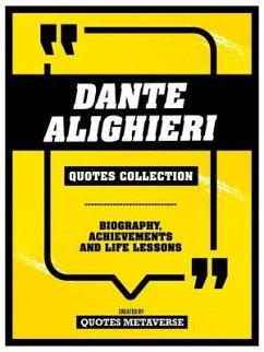 Dante Alighieri - Quotes Collection (eBook, ePUB) - Quotes Metaverse