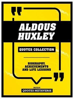 Aldous Huxley - Quotes Collection (eBook, ePUB)