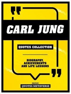 Carl Jung - Quotes Collection (eBook, ePUB) - Quotes Metaverse