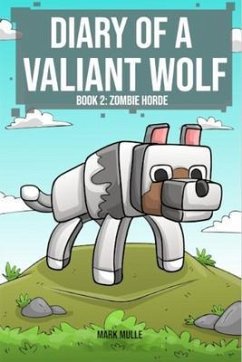 Diary of a Valiant Wolf Book 2 (eBook, ePUB) - Mulle, Mark