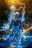 Whispers of water, book one (eBook, ePUB)