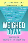 Weighed Down (eBook, ePUB)