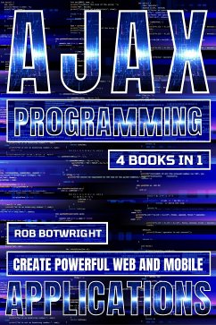 AJAX Programming (eBook, ePUB) - Botwright, Rob