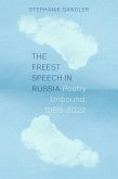 The Freest Speech in Russia (eBook, PDF)