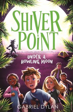 Shiver Point: Under A Howling Moon (eBook, ePUB) - Dylan, Gabriel