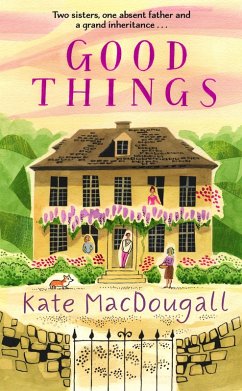 Good Things (eBook, ePUB) - Macdougall, Kate