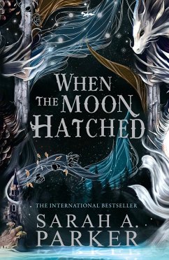 When the Moon Hatched (eBook, ePUB) - Parker, Sarah A.