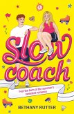 Slowcoach (eBook, ePUB) Slowcoach (eBook, ePUB)