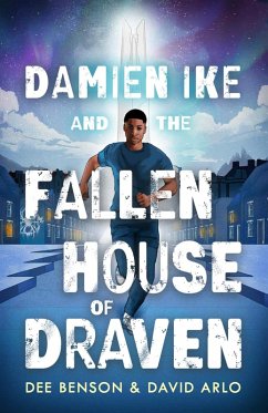 Damien Ike and the Fallen House of Draven (eBook, ePUB) - Benson, Dee; Arlo, David