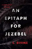 An Epitaph for Jezebel (eBook, ePUB)