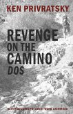 Revenge on the Camino Dos (eBook, ePUB)