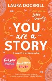 You Are a Story (eBook, ePUB)