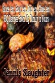 BBQ Recipes From My Family To Yours (eBook, ePUB)