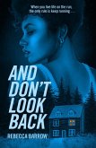 And Don't Look Back (eBook, ePUB)