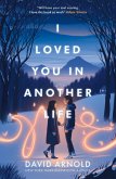 I Loved You In Another Life (eBook, ePUB)