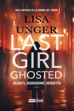 Last Girl Ghosted (eBook, ePUB) - Unger, Lisa