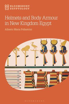 Helmets and Body Armour in New Kingdom Egypt (eBook, PDF) - Pollastrini, Alberto Maria