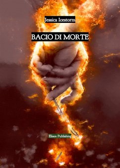 Bacio di morte (eBook, ePUB) - Icestorm, Jessica