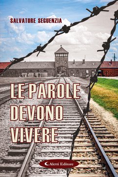 Le parole devono vivere (eBook, ePUB) - Seguenzia, Salvatore