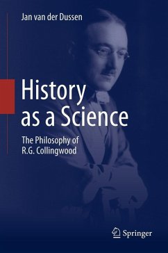 History as a Science (eBook, ePUB) - Dussen, Jan Van Der