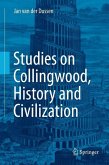 Studies on Collingwood, History and Civilization (eBook, ePUB)