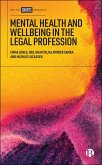 Mental Health and Wellbeing in the Legal Profession (eBook, ePUB)