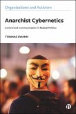 Anarchist Cybernetics (eBook, ePUB)