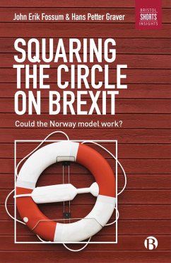 Squaring the Circle on Brexit (eBook, ePUB) - Fossum, John Erik; Graver, Hans Petter