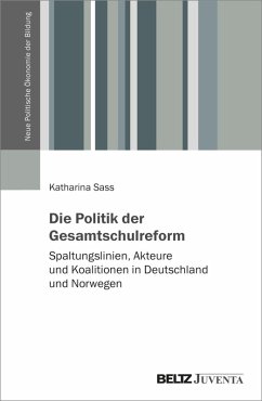 Die Politik der Gesamtschulreform (eBook, ePUB) - Sass, Katharina