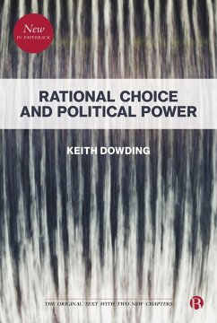 Rational Choice and Political Power (eBook, ePUB) - Dowding, Keith