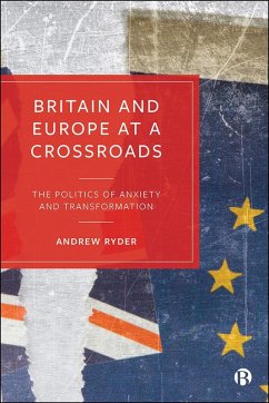 Britain and Europe at a Crossroads (eBook, ePUB) - Ryder, Andrew