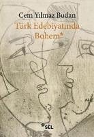 Türk Edebiyatinda Bohem - Yilmaz Budan, Cem