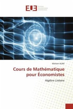 Cours de Mathématique pour Économistes - Alimi, Mohsen