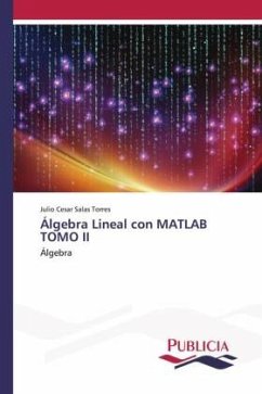 Álgebra Lineal con MATLAB TOMO II - Salas Torres, Julio Cesar