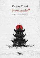 Buruk Ayrilik - Dazai, Osamu