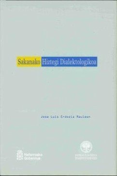 Sakanako hiztegi dialektologikoa = Lexicografía dialectológica de Sakana - Erdozia Mauleón, José Luis