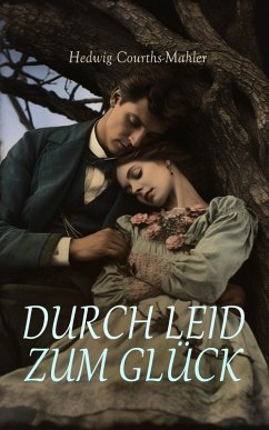 Cover Durch Leid zum Glück (eBook, ePUB)
