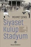 Siyaset Kulüp Stadyum - Senol, Mehmet