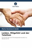 Leiden, Mitgefühl und der Telethon