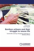 Bamboo artisans and their struggle to weave life